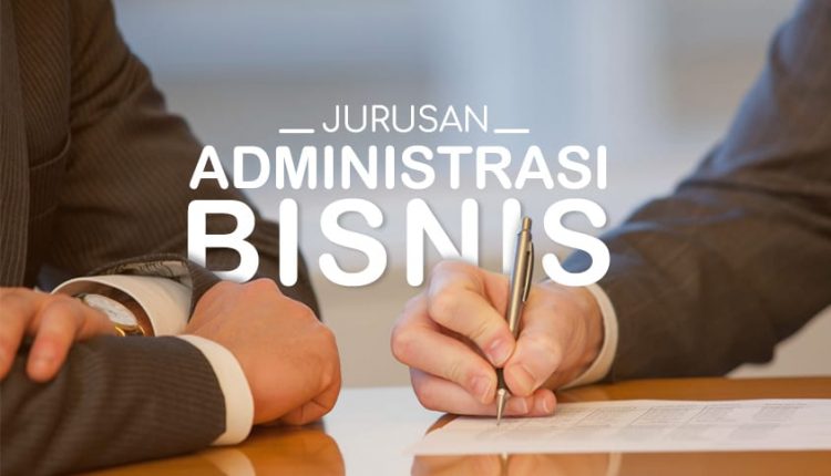 Jurusan Administrasi Bisnis