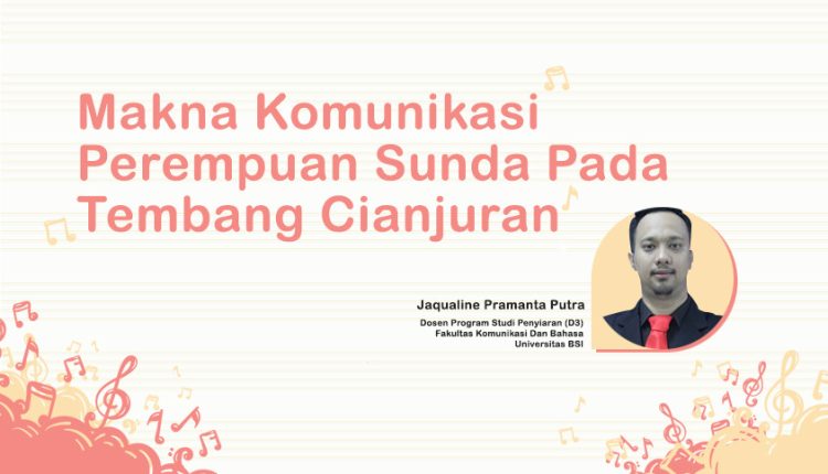 Makna Komunikasi Perempuan Sunda Pada Tembang Cianjuran