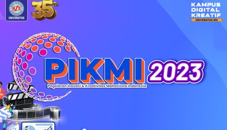Masih Dibuka Pendaftaran, PIKMI 2023 Universitas BSI Gelar Kompetisi
