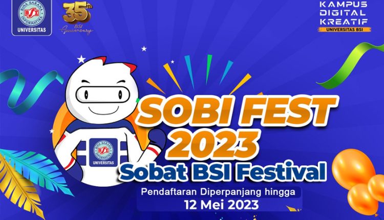 Pendaftaran Sobi Fest 2023 Diperpanjang, Kesempatan Bagi Kamu Mengeksplore Kreatifitas