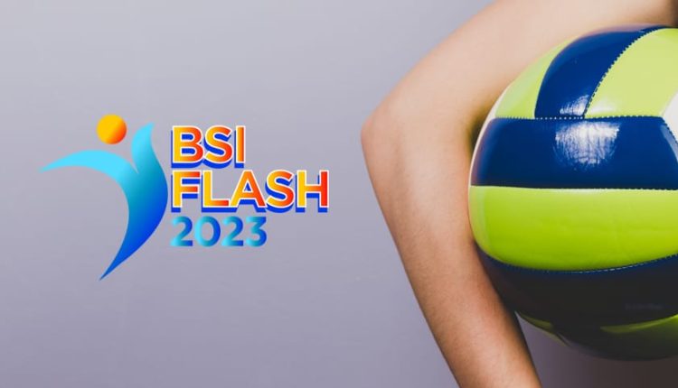 Liga Voli Segera Digelar Pada BSI FLASH 2023, Pencinta Bola Volly Dapat Cek Jadwalnya
