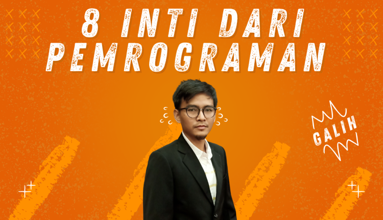 8 Inti Dari Pemrograman