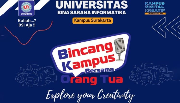 Universitas BSI Kampus Solo Gelar Acara Binacang Kampus Bersama Orang Tua (BKOT) "Discover Your Creativity