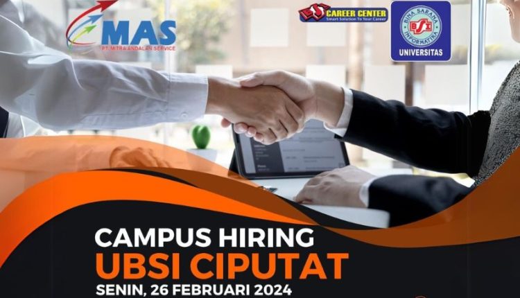 Segera Daftar, BSI Career Center Siap Gelar Campus Recruitment di Universitas BSI Kampus Ciputat