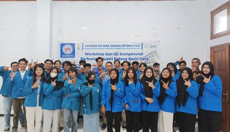 Universitas BSI Kampus Solo Adakan Sertifikasi Basis Data