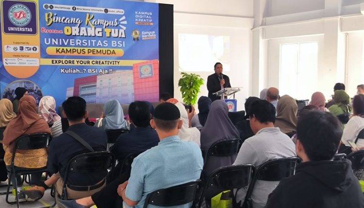 Universitas BSI, Tunjukkan Komitmen Jalin Hubungan yang Baik Dengan Orang Tua Mahasiswa