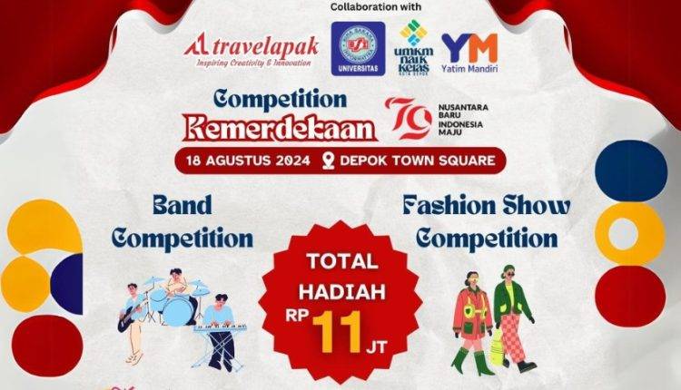 Universitas BSI Kampus Margonda Kolaborasi dengan Travelapak Siap Meriahkan Peringatan Kemerdekaan RI di Depok Town Square
