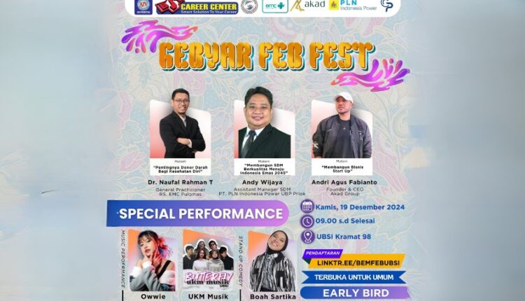 Spektakuler! Gebyar FEB Fest 2024 Hadirkan Inovasi, Hiburan, dan Inspirasi di Universitas BSI kampus Kramat 98