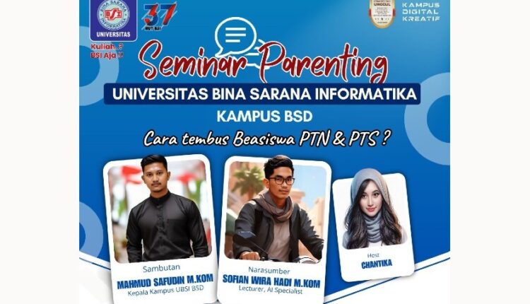 Mau Kuliah Gratis? Ikuti Workshop Spesial UBSI BSD, Bocoran Strategi Beasiswa Dibongkar!