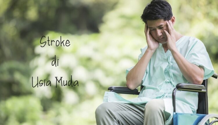 Stroke di Usia Muda