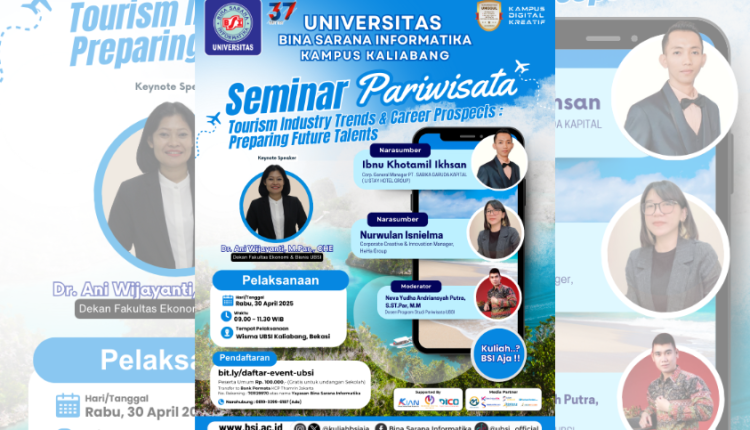 Poster Seminar Pariwisata UBSI Kampus Kaliabang dengan tema “Tourism Industry Trends & Career Prospects” menampilkan informasi jadwal, narasumber, tempat pelaksanaan, dan link pendaftaran untuk peserta umum dan undangan.
