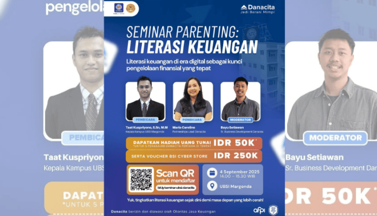 Poster Seminar Parenting: Kuasai Literasi Keuangan di Era Digital, kolaborasi UBSI Kampus Margonda dan Dana Cita