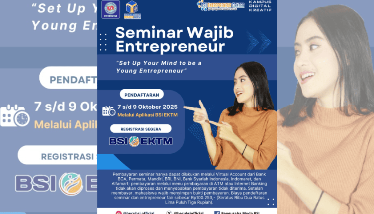 Poster UBSI Kampus Cikampek Siap Gelar Seminar Wajib Entrepreneur Hadirkan Praktisi Bisnis dan Industri Kreatif