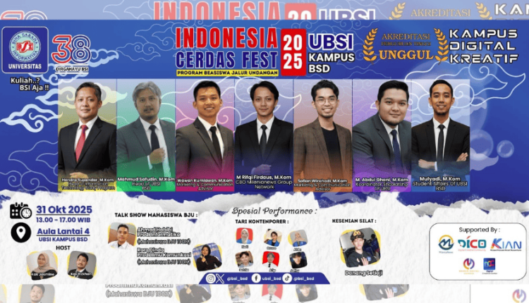 Poster kegiatan “Indonesia Cerdas Fest 2025” yang diselenggarakan oleh UBSI Kampus BSD, menampilkan informasi acara
