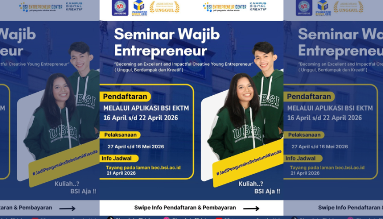 Seminar Wajib Entrepreneur UBSI Kampus Purwokerto Akan Digelar, Hadirkan Praktisi dan Alumni Sukses