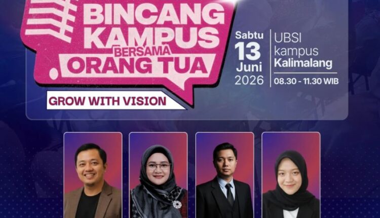 Tak Sekadar Kuliah, BKOT UBSI Kampus Kalimalang 2026 Ajak Orang Tua Merancang Kesuksesan Anak