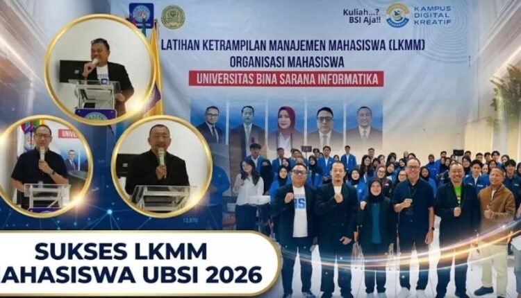 LKMM 2026 UBSI Cetak Pemimpin Muda Berdaya Saing Global dan Siap Jadi Agen Perubahan